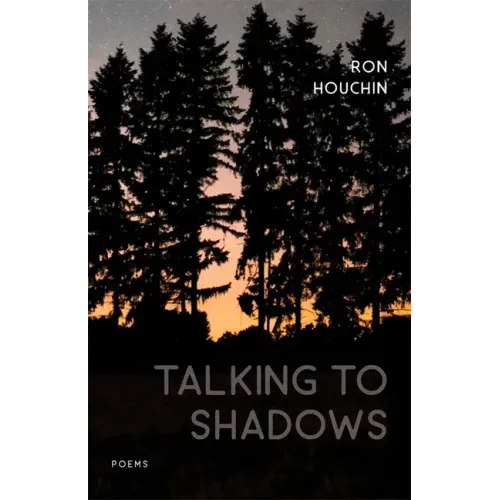 Talking to Shadows: Poems