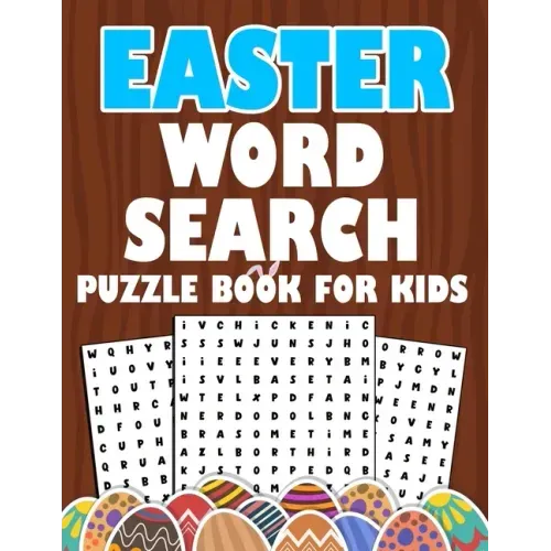 Easter Word Search Puzzle Book For Kids: Easter activity book for kids ages 6-12 To Learn Vocabulary and Improve Reading Skills Easter book for grade