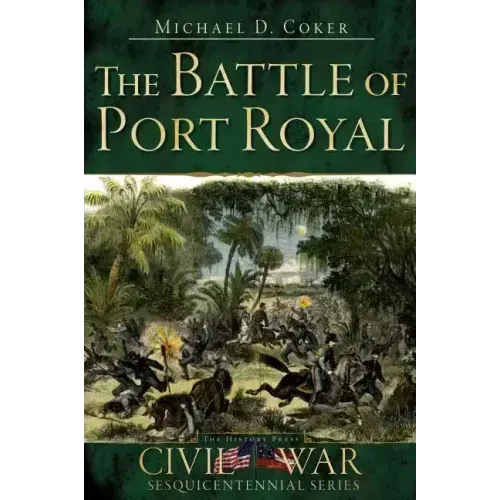 The Battle of Port Royal
