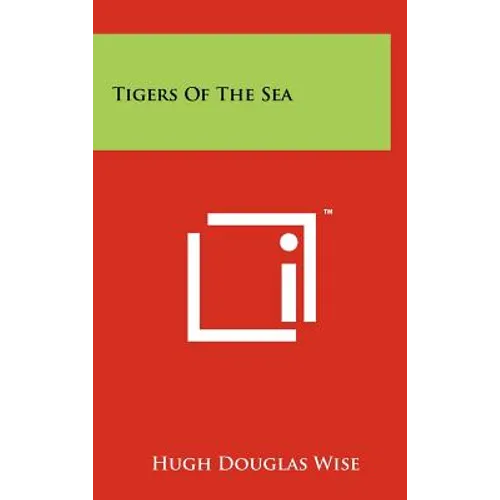Tigers of the Sea
