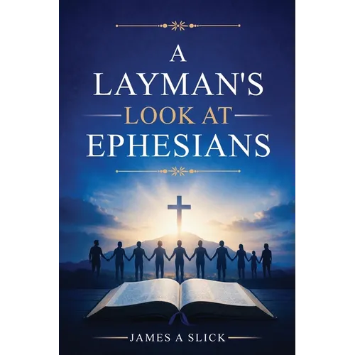 A Layman's Look at Ephesians