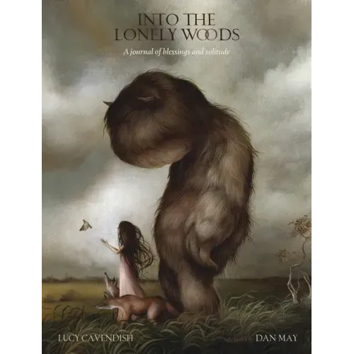 Into the Lonely Woods Journal: A Journal of Blessings & Solitude