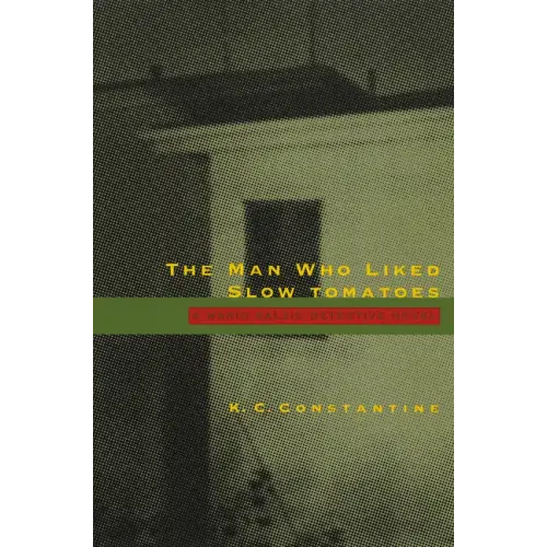 Man Who Liked Slow Tomatoes