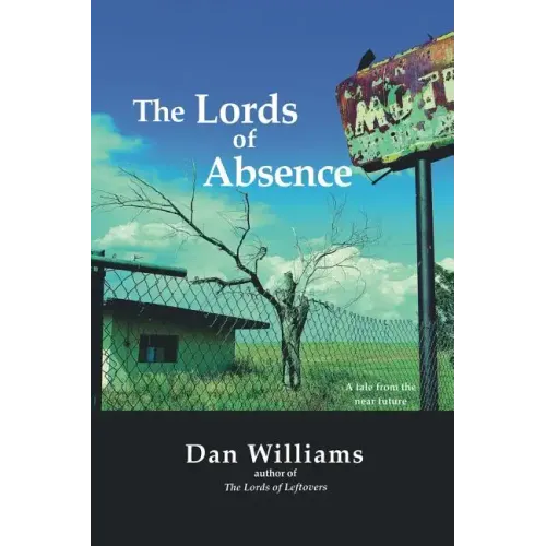 The Lords of Absence