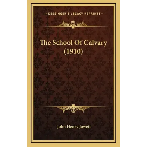The School Of Calvary (1910)