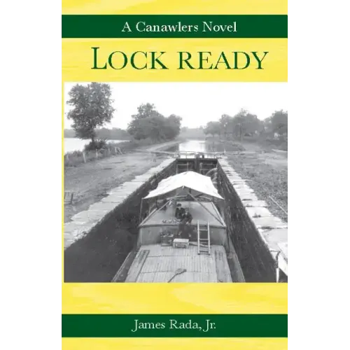 Lock Ready: A Canawlers Novel