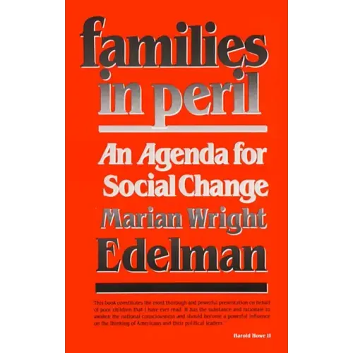 Families in Peril: An Agenda for Social Change