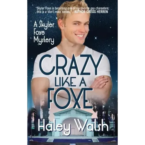 Crazy Like A Foxe
