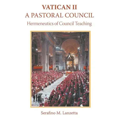 Vatican II: A Pastoral Council, Hermeneutics of Council Teaching