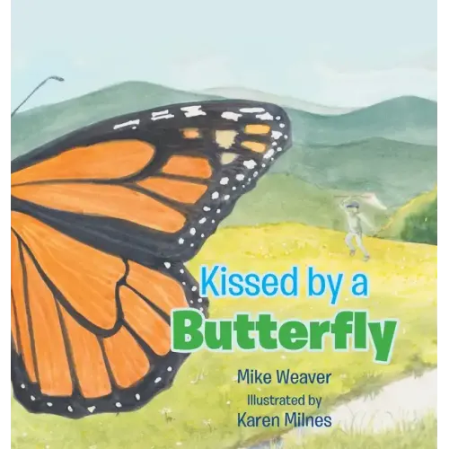 Kissed by a Butterfly