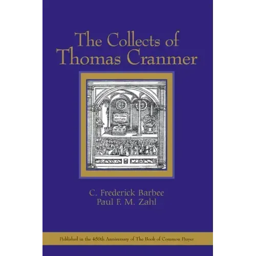 The Collects of Thomas Cranmer