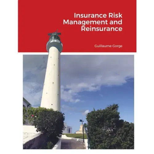 Insurance Risk Management and Reinsurance