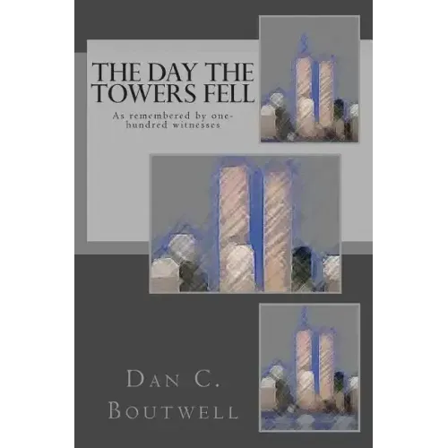 The Day the Towers Fell