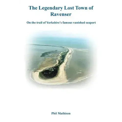 The Legendary Lost Town of Ravenser