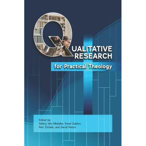Qualitative Research for Practical Theology