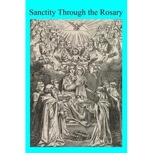 Sanctity Through the Rosary