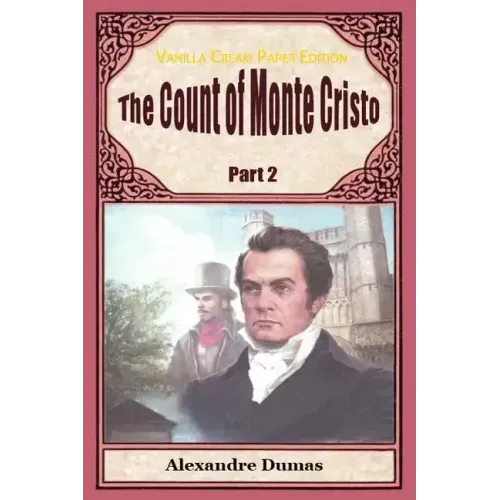 The Count of Monte Cristo Part 2