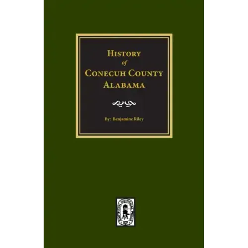 Conecuh County, Alabama, History Of.