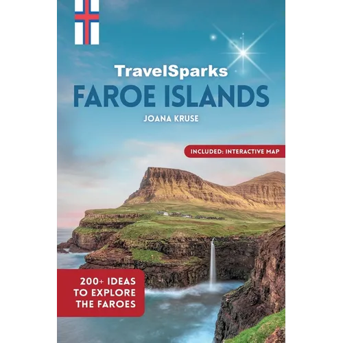 TravelSparks Faroe Islands: 200+ Ideas To Explore The Faroes