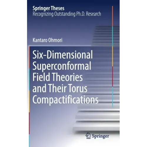 Six-Dimensional Superconformal Field Theories and Their Torus Compactifications