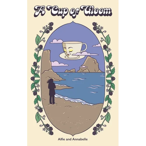 A Cup of Gloom