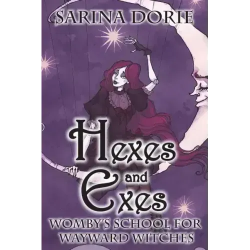 Hexes and Exes: A Cozy Witch Mystery