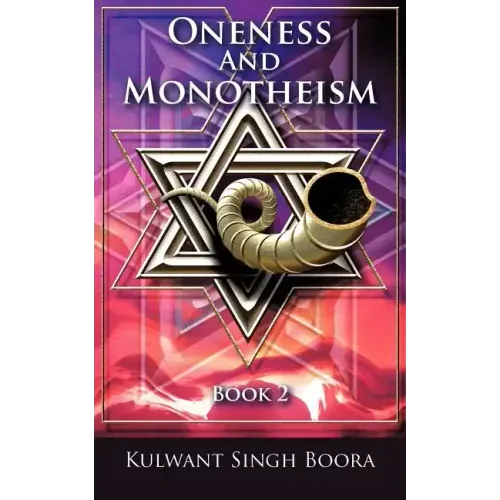 Oneness And Monotheism: Book 2