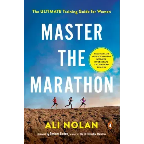 Master the Marathon: The Ultimate Training Guide for Women