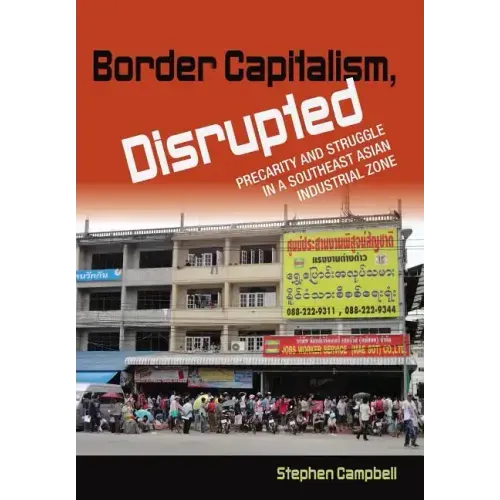 Border Capitalism, Disrupted