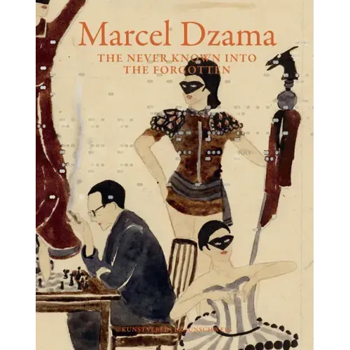 Marcel Dzama: The Never Known Into the Forgotten