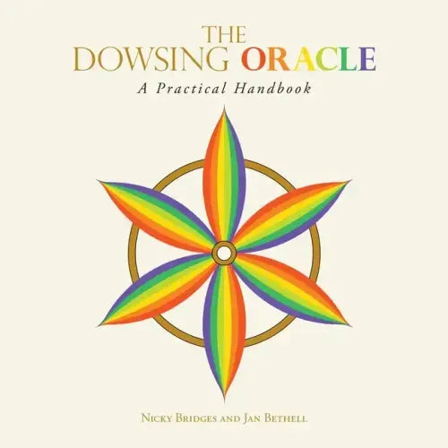 The Dowsing Oracle: A Practical Handbook