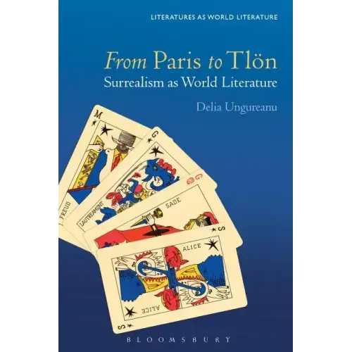 From Paris to Tlön: Surrealism as World Literature