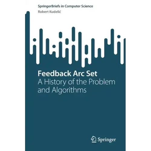 Feedback ARC Set: A History of the Problem and Algorithms