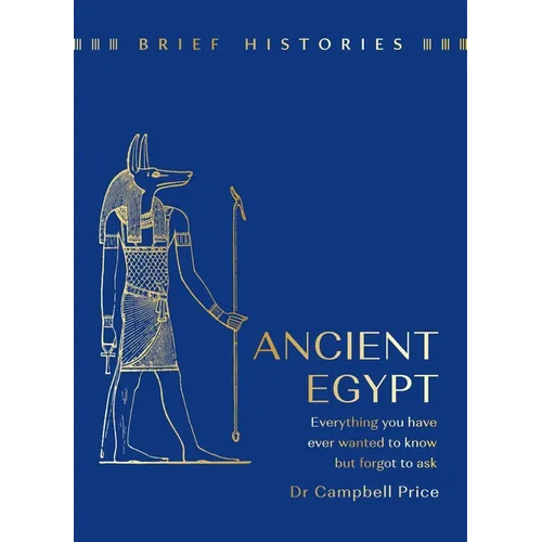 Brief Histories: Ancient Egypt