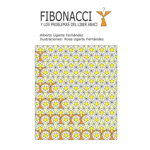 Fibonacci y los problemas del Liber Abaci