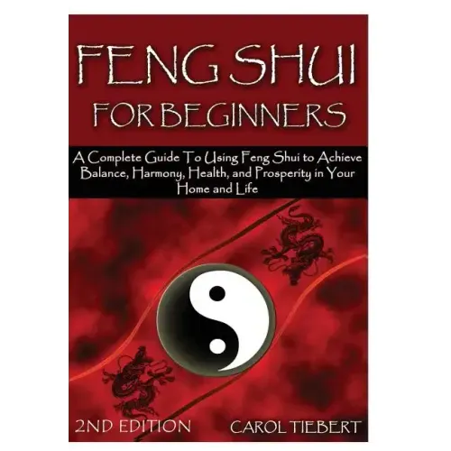 Feng Shui for Beginners 2nd Edition
