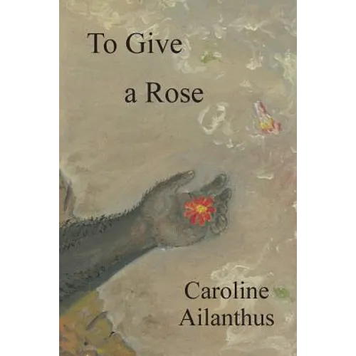 To Give a Rose