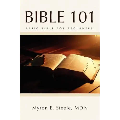 Bible 101: Basic Bible for Beginners