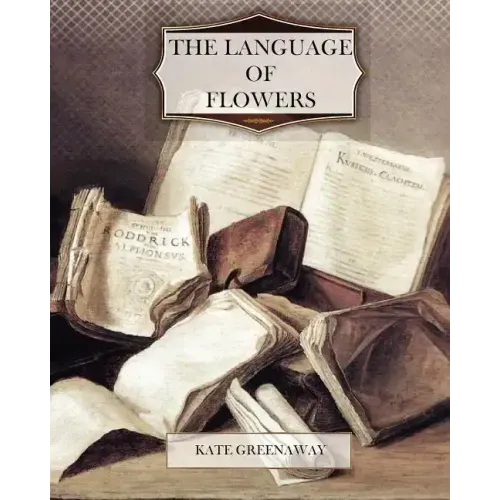 The Language of Flowers