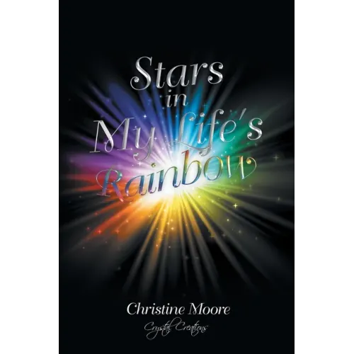 Stars in My Life's Rainbow