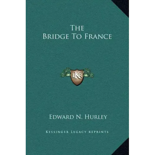 The Bridge to France
