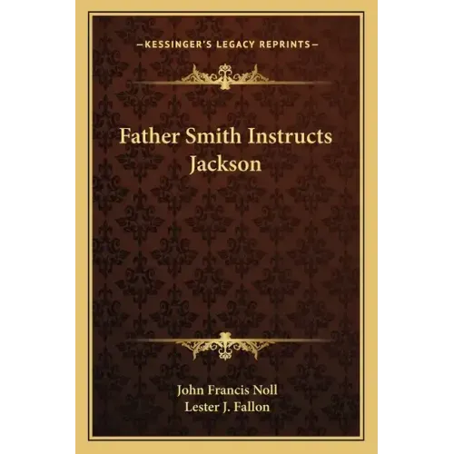 Father Smith Instructs Jackson