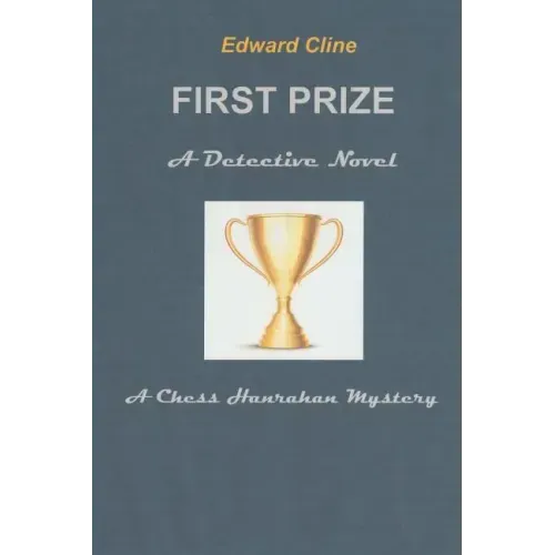 First Prize: A Detective Novel