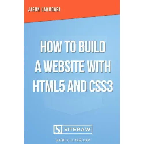 How to Build a Website with HTML5 and CSS3