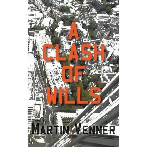 A Clash of Wills