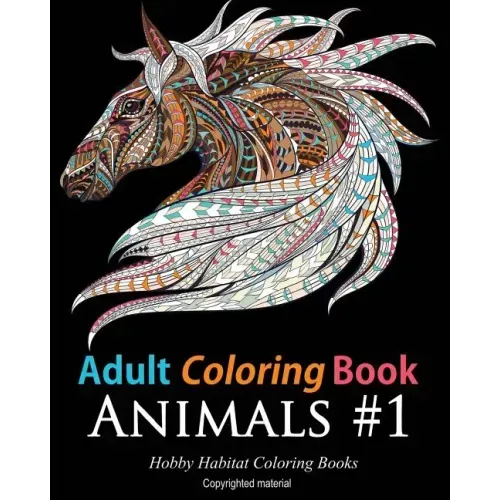 Adult Coloring Books: Animals: 45 Stress Relieving Animal Coloring Designs
