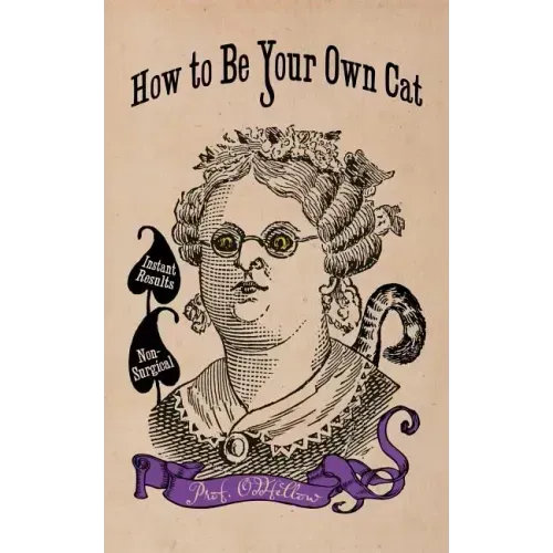 How to Be Your Own Cat