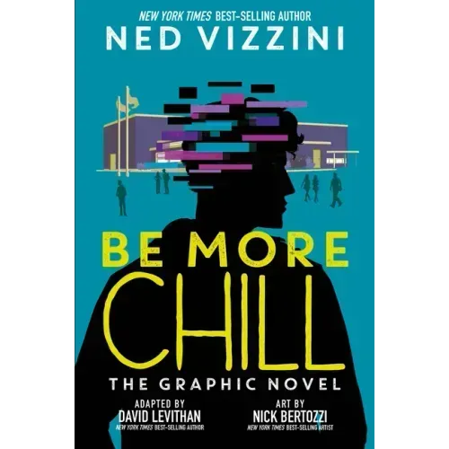 Be More Chill: The Graphic Novel