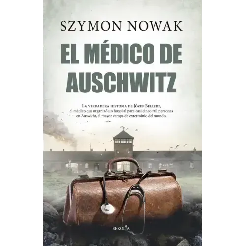 Médico de Auschwitz, El