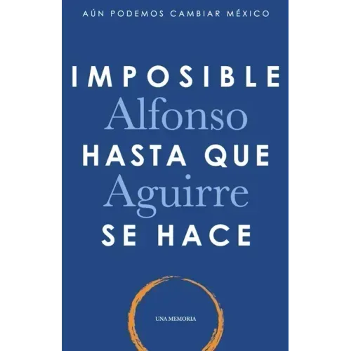 Imposible hasta que se hace